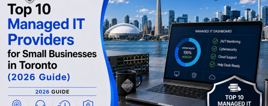 Managed IT Providers for Small Businesses in Toronto